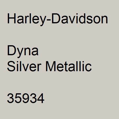 Harley-Davidson, Dyna Silver Metallic, 35934.